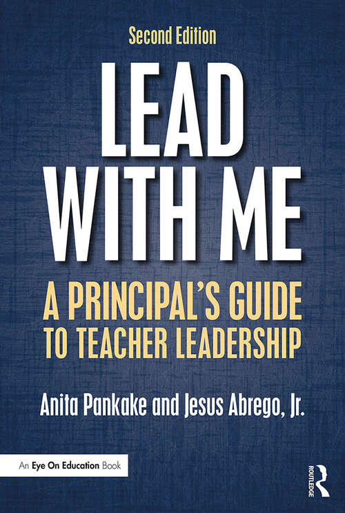 Book cover of Lead with Me: A Principal's Guide to Teacher Leadership (2)