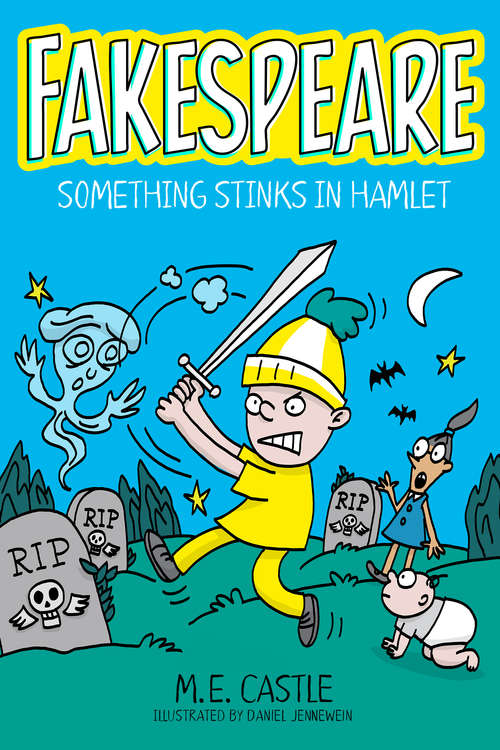 Book cover of Fakespeare: Something Stinks in Hamlet (Fakespeare #1)