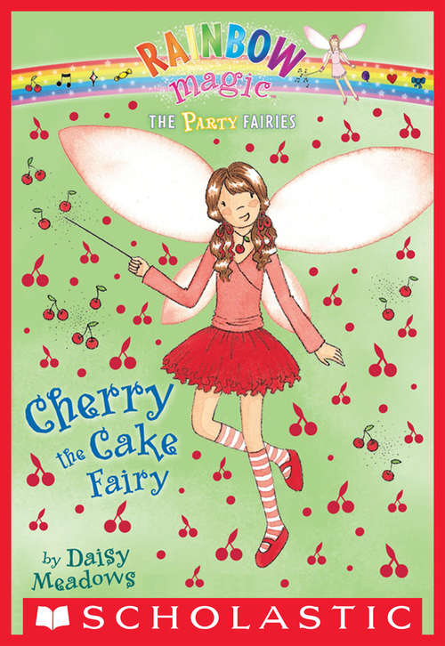 Book cover of Party Fairies #1: Cherry the Cake Fairy