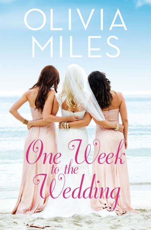 Book cover of One Week to the Wedding: An unforgettable story of love, betrayal, and sisterhood