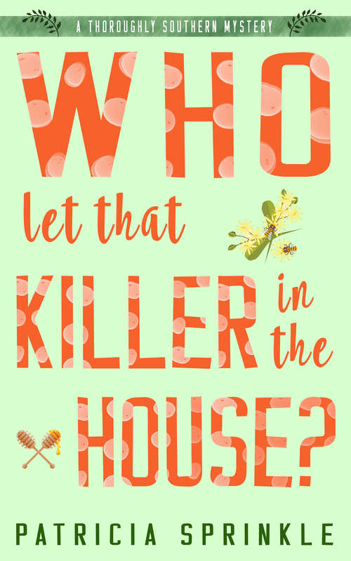 Book cover of Who Let That Killer in the House?