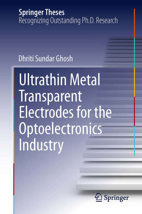 Book cover of Ultrathin Metal Transparent Electrodes for the Optoelectronics Industry