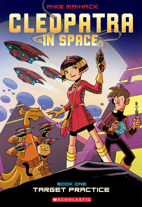 Book cover of Target Practice: A Graphic Novel (Cleopatra in Space #1)