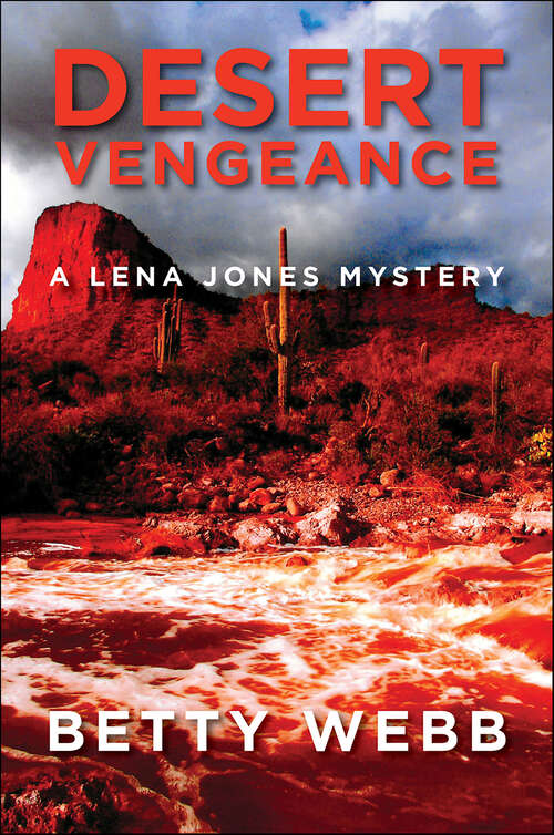 Book cover of Desert Vengeance: A Lena Jones Mystery (Lena Jones Series #9)