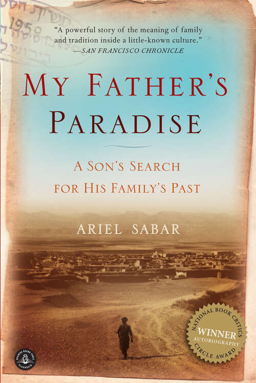 Book cover of My Father's Paradise: A Son's Search for His Family's Past