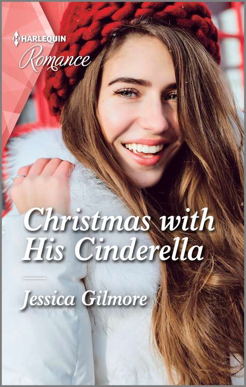 Christmas with His Cinderella: A heart-warming Christmas romance not to miss in 2021