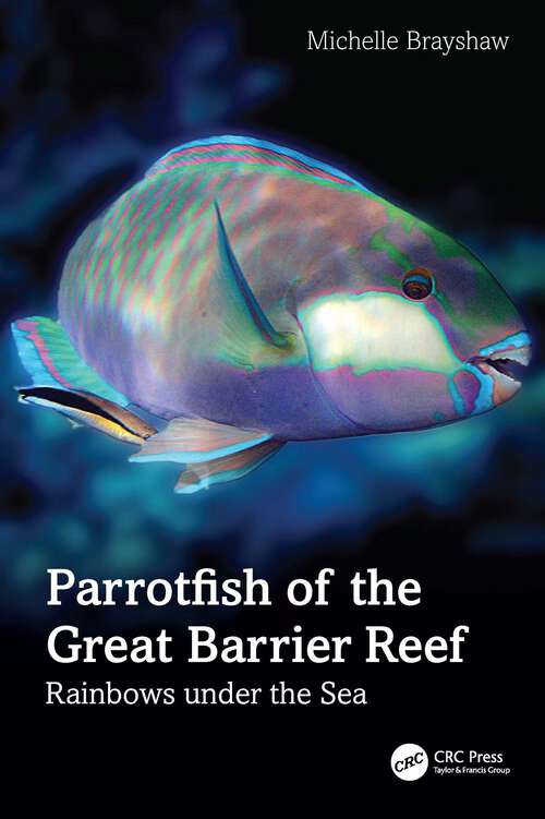 Book cover of Parrotfish of the Great Barrier Reef: Rainbows under the Sea (1)