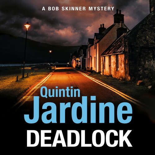 Book cover of Deadlock (Bob Skinner #33)