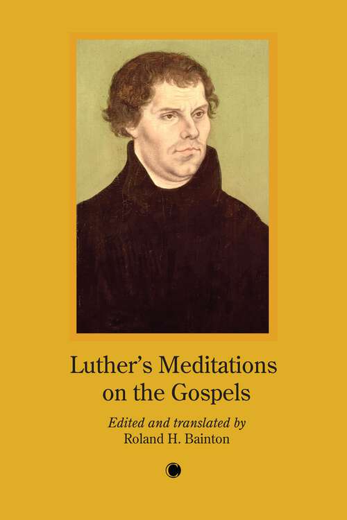 Book cover of Luther's Meditation on the Gospels