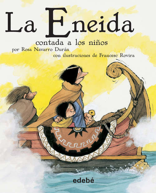 Book cover of La Eneida contada a los niños (CLÁSICOS CONTADOS A LOS NIÑOS)