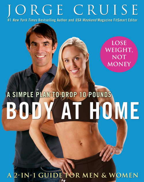 Book cover of Body at Home: A Simple Plan to Drop 10 Pounds