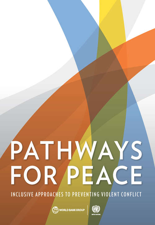 Book cover of Pathways for Peace: Inclusive Approaches to Preventing Violent Conflict