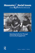 Open: Museums & Social Issues 7:2 Thematic Issue (Museums & Social Issues)