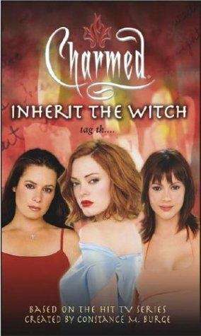 Book cover of Charmed: Inherit the Witch