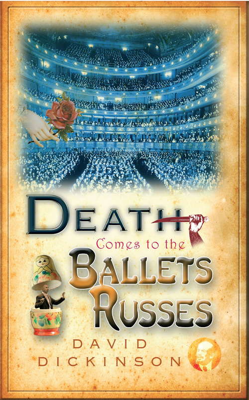 Book cover of Death Comes to the Ballets Russes