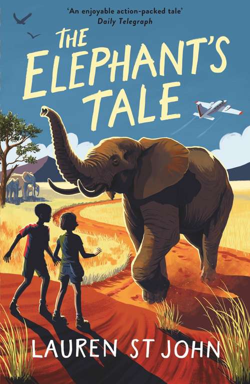 Book cover of The White Giraffe Series: The Elephant's Tale: Book 4 (The White Giraffe Series #4)