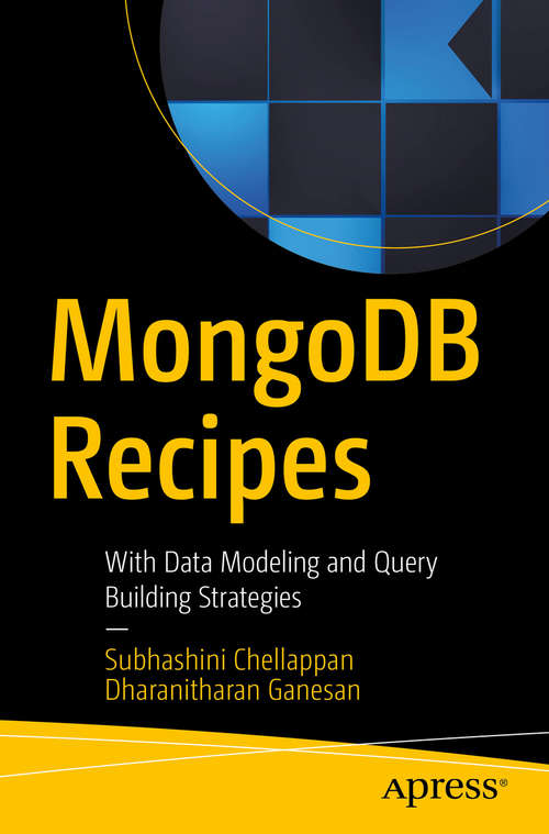 Book cover of MongoDB Recipes: With Data Modeling and Query Building Strategies (1st ed.)
