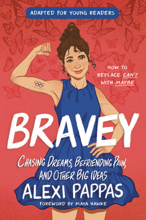 Book cover of Bravey (Adapted for Young Readers): Chasing Dreams, Befriending Pain, and Other Big Ideas