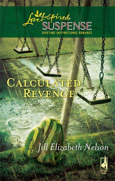 Calculated Revenge (Love Inspired Suspense)