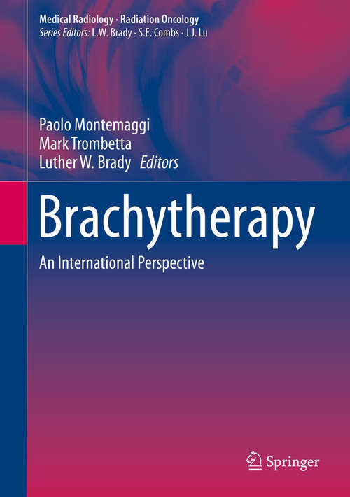 Brachytherapy: An International Perspective (Medical Radiology)