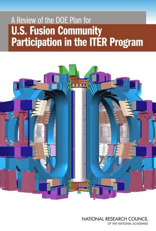 Book cover of A Review of the DOE Plan for U.S. Fusion Community Participation in the ITER Program