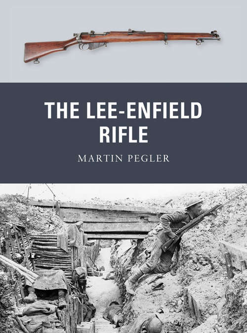 Book cover of The Lee-Enfield Rifle
