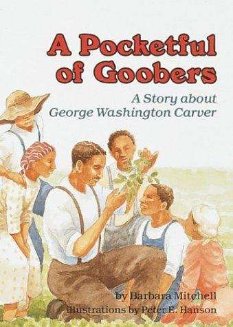 Book cover of A Pocketful of Goobers: A Story about George Washington Carver