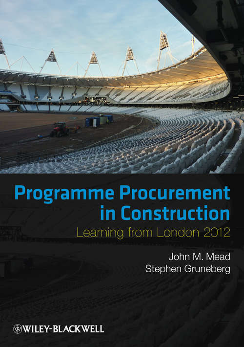 Programme Procurement in Construction: Learning from London 2012