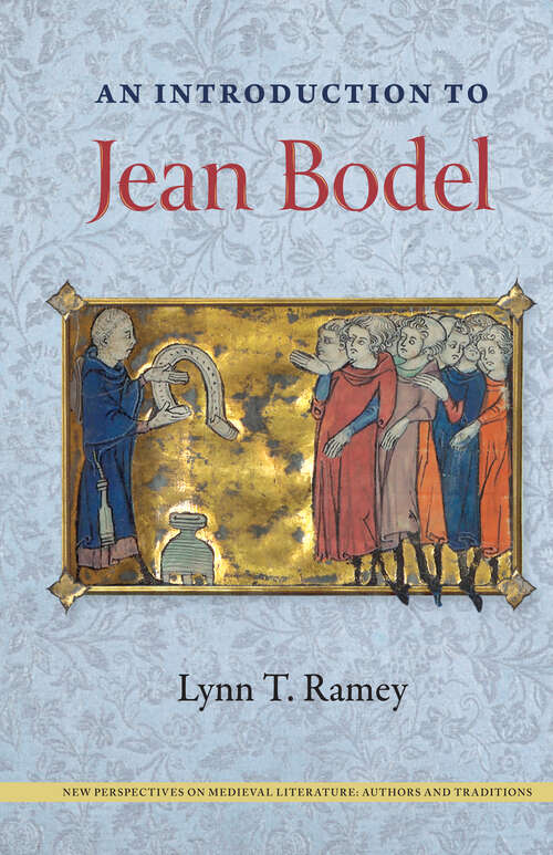 Book cover of An Introduction to Jean Bodel (New Perspectives on Medieval Literature: Authors and Traditions)