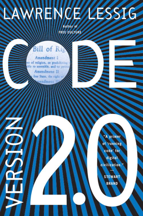 Book cover of Code and Other Laws of Cyberspace, Version 2.0