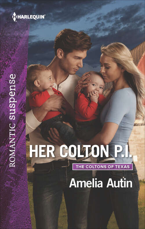 Book cover of Her Colton P.I.: Conard County Spy Her Colton P. I. Deadly Obsession Bodyguard's Baby Surprise (The Coltons of Texas #5)