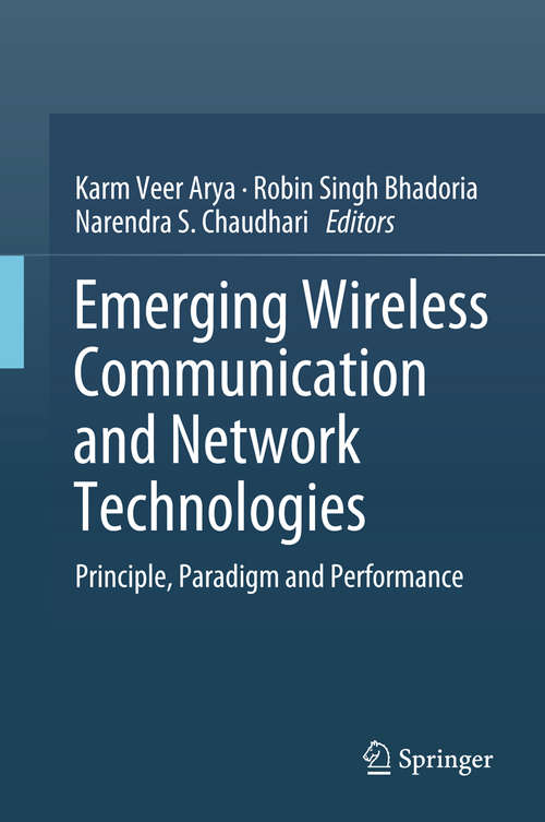 Book cover of Emerging Wireless Communication and Network Technologies: Principle, Paradigm and Performance