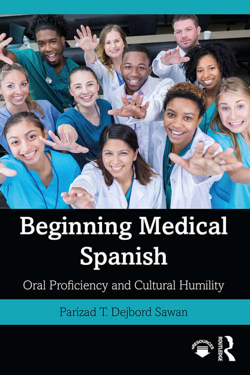 Book cover of Beginning Medical Spanish: Oral Proficiency and Cultural Humility