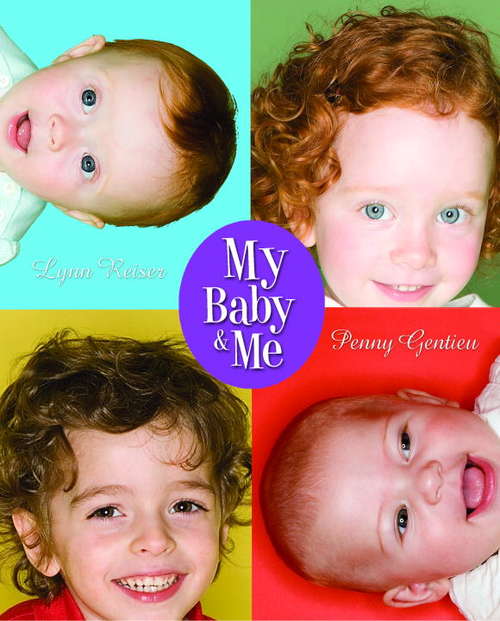 Book cover of My Baby and Me