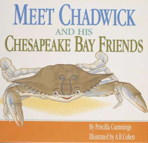 Book cover of Meet Chadwick and His Chesapeake Bay Friends