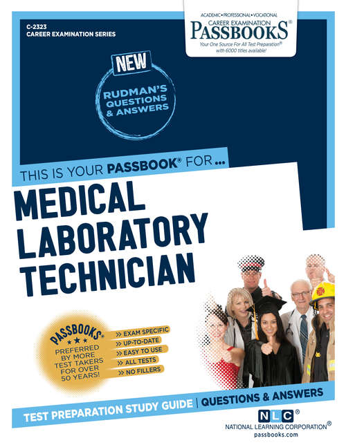Book cover of Medical Laboratory Technician: Passbooks Study Guide (Career Examination Series: C-2496)