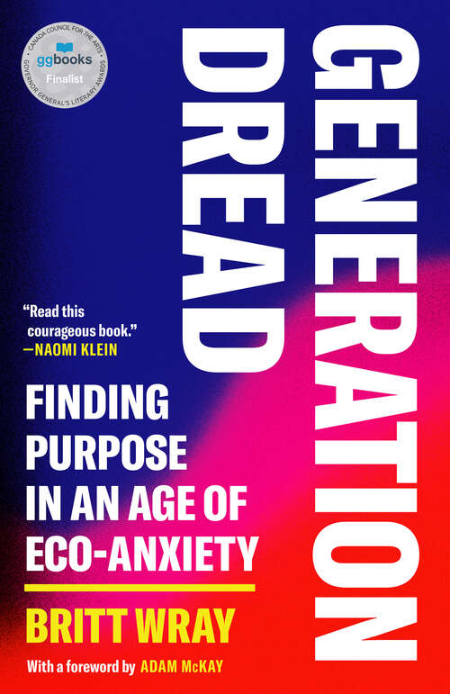 Book cover of Generation Dread: Finding Purpose in an Age of Climate Crisis