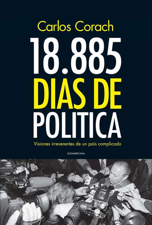 Book cover of 18885 DÍAS DE POLITICA (EBOOK)