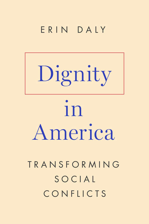 Book cover of Dignity in America: Transforming Social Conflicts (1)