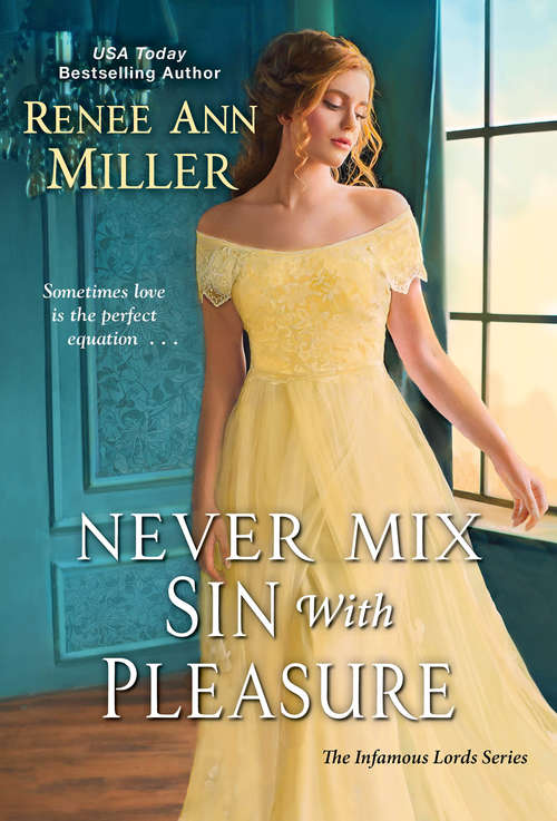 Book cover of Never Mix Sin with Pleasure (The Infamous Lords #5)