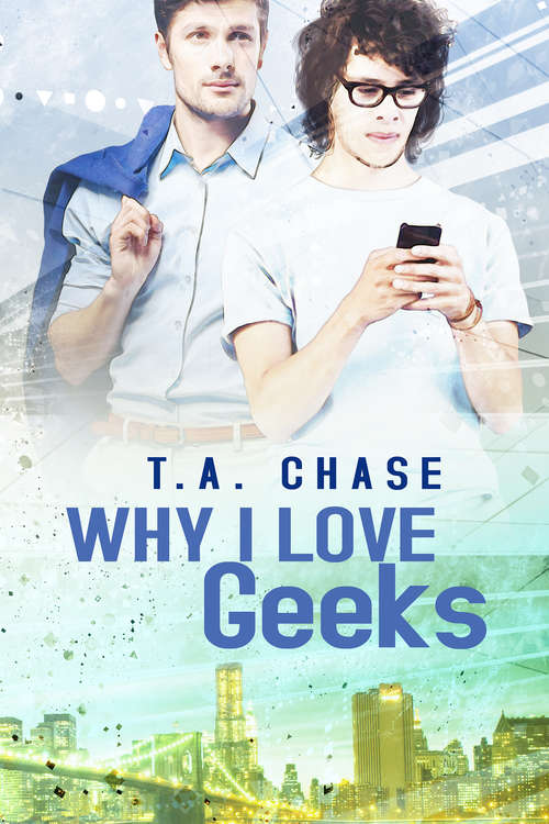 Book cover of Why I Love Geeks