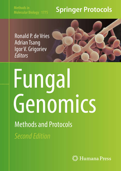 Book cover of Fungal Genomics: Methods and Protocols (Methods in Molecular Biology #1775)