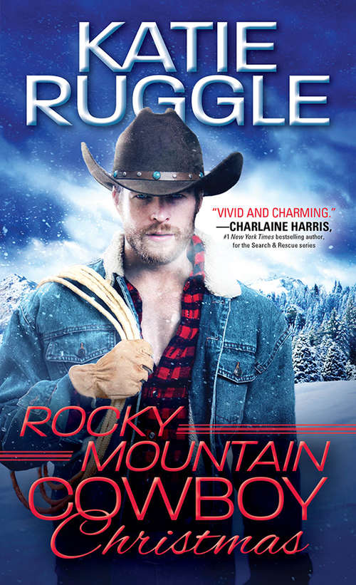 Book cover of Rocky Mountain Cowboy Christmas (Rocky Mountain Cowboys #1)