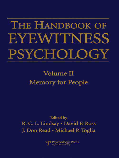 The Handbook of Eyewitness Psychology: Memory for People