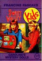 Book cover of Caroline's Mystery Dolls (Sweet Valley Kids #17)
