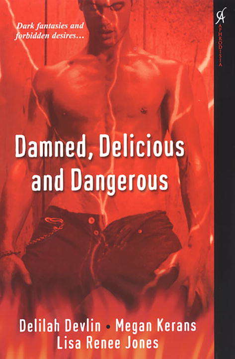 Book cover of Damned, Delicious, and Dangerous