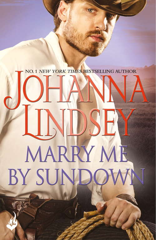 Book cover of Marry Me By Sundown: Enticing historical romance from the legendary bestseller
