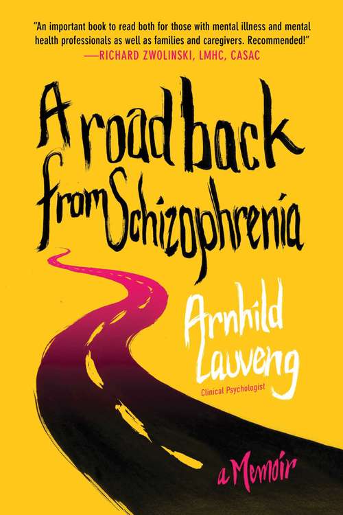 Book cover of A Road Back from Schizophrenia