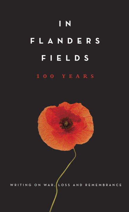 Book cover of In Flanders Fields: 100 Years