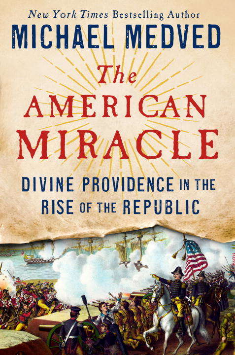 Book cover of The American Miracle: Divine Providence in the Rise of the Republic